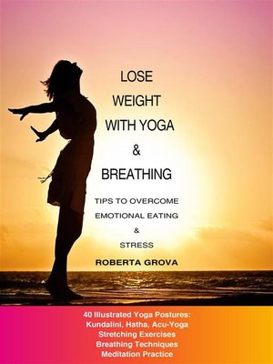 cover image of Lose weight with Yoga and Breathing